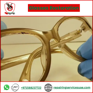 Glasses Restoration