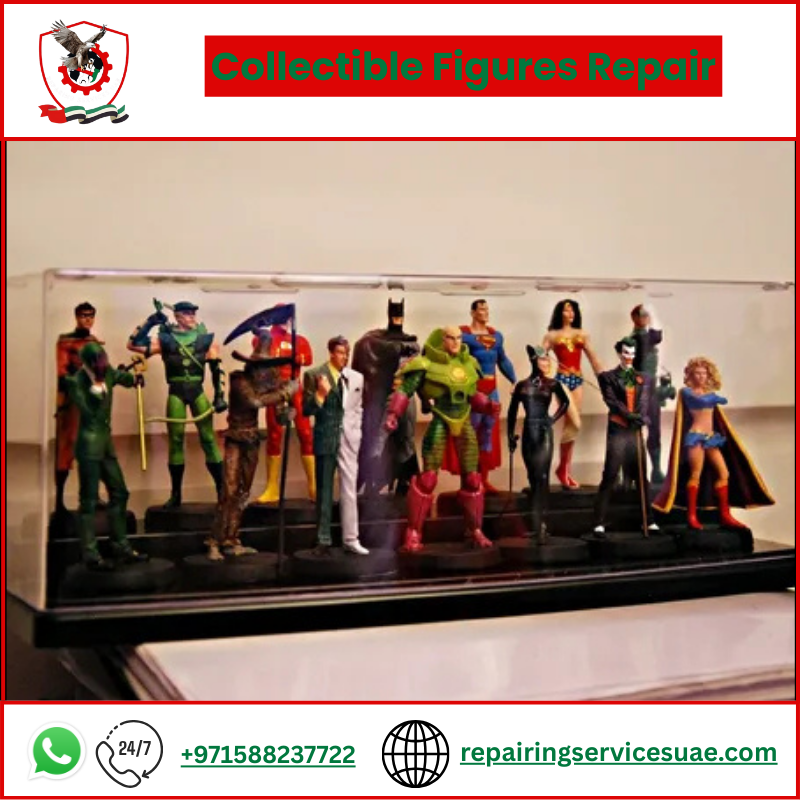 Collectible Figures Repair