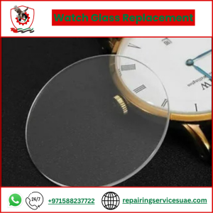 Watch Glass Replacement
