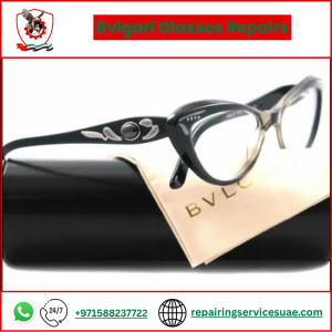 Bvlgari Glasses Repairs