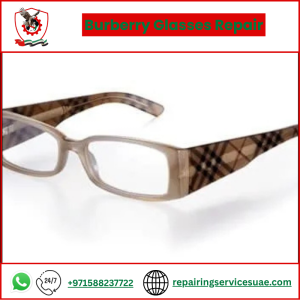 Burberry Glasses Repair