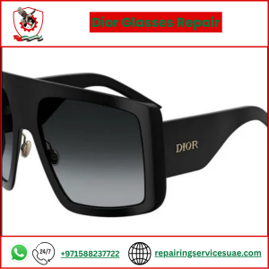 Dior Glasses Repair
