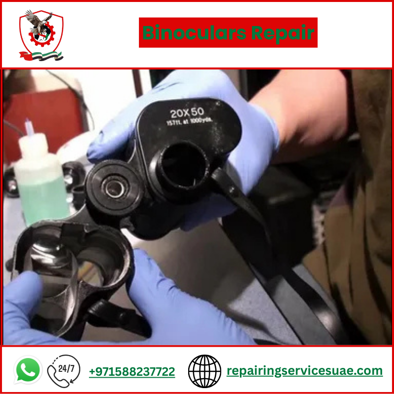 Binoculars Repair