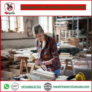 Carpenter Near Falcon City Dubai