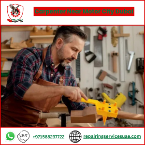 Carpenter Near Motor City Dubai