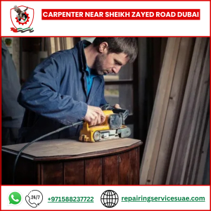 Carpenter Near Sheikh Zayed Road Dubai