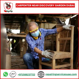 Carpenter Near Discovery Garden Dubai