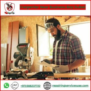 Carpenter Near Business Bay Dubai