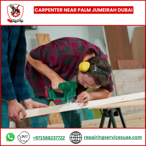 Carpenter Near Palm Jumeirah Dubai