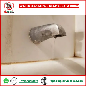Water Leak Repair Near Al Safa Dubai