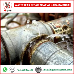 Water Leak Repair Near Al Karama Dubai
