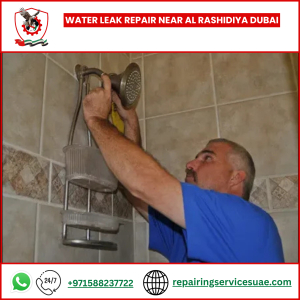 Water Leak Repair Near Al Rashidiya Dubai