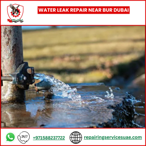 Water Leak Repair Near Bur Dubai
