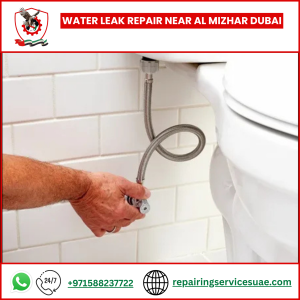 Water Leak Repair Near Al Mizhar Dubai