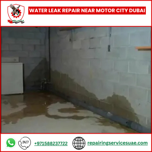 Water Leak Repair Near Motor City Dubai