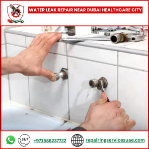 Water Leak Repair Near Dubai Healthcare City