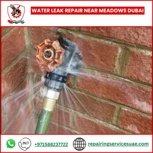 Water Leak Repair Near Meadows Dubai