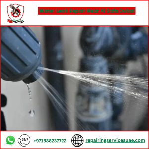 Water Leak Repair Near Al Safa Dubai