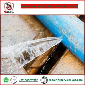 Water Leak Repair Near Al Mizhar Dubai