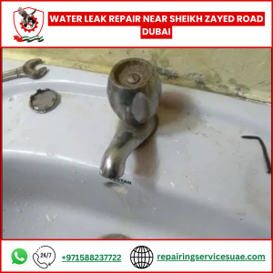 Water Leak Repair Near Sheikh Zayed Road Dubai