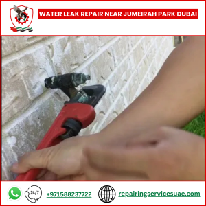 Water Leak Repair Near Jumeirah Park Dubai