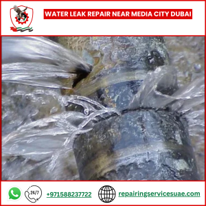 Water Leak Repair Near Media City Dubai