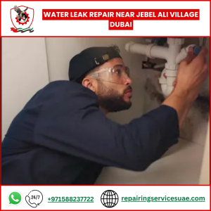 Water Leak Repair Near Jebel Ali Village Dubai
