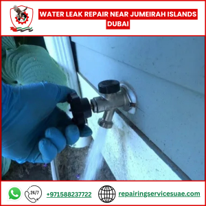 Water Leak Repair Near Jumeirah Islands Dubai