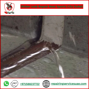 Water Leak Repair Near Sports City Dubai
