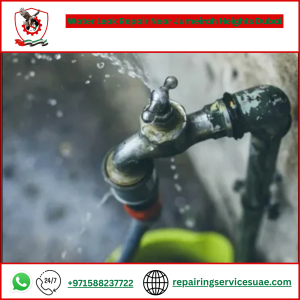 Water Leak Repair Near Jumeirah Heights Dubai