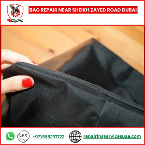Bag Repair Near Sheikh Zayed Road Dubai