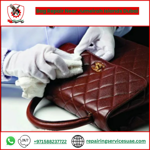 Bag Repair Near Jumeirah Islands Dubai