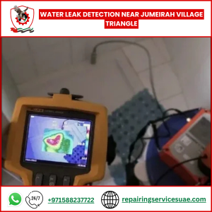 Water Leak Detection Near Jumeirah Village Triangle