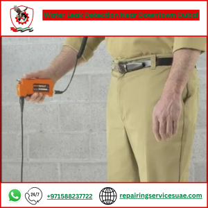 Water Leak Detection Near Downtown Dubai