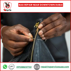 Bag Repair Near Downtown Dubai