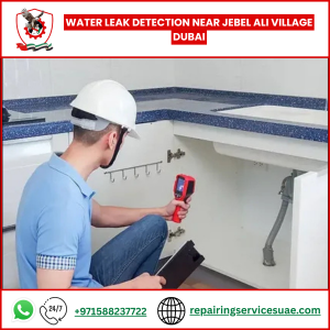 Water Leak Detection Near Jebel Ali Village Dubai