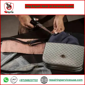 Bag Repair Near Al Karama Dubai