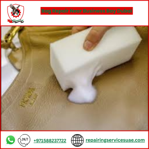 Bag Repair Near Business Bay Dubai