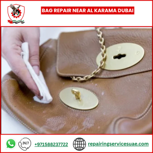 Bag Repair Near Al Karama Dubai