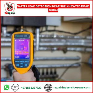 Water Leak Detection Near Sheikh Zayed Road Dubai