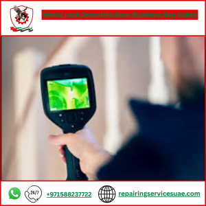 Water Leak Detection Near Business Bay Dubai