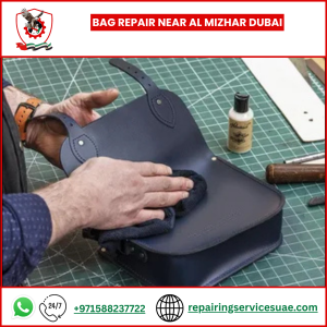 Bag Repair Near Al Mizhar Dubai