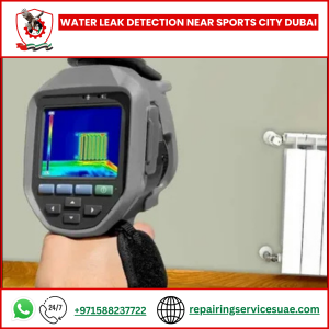 Water Leak Detection Near Sports City Dubai