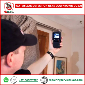 Water Leak Detection Near Downtown Dubai