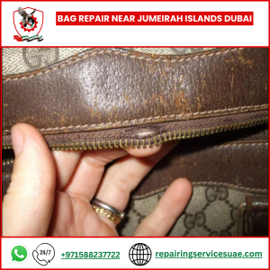 Bag Repair Near Jumeirah Islands Dubai