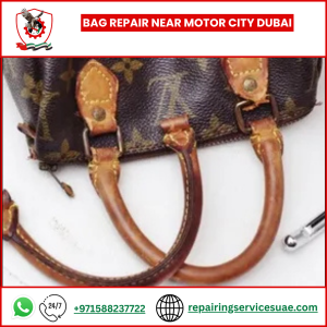Bag Repair Near Motor City Dubai