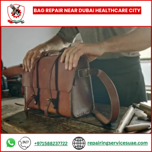 Bag Repair Near Dubai Healthcare City