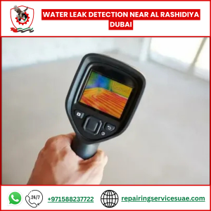Water Leak Detection Near Al Rashidiya Dubai