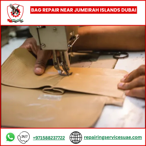 Bag Repair Near Jumeirah Islands Dubai