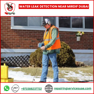 Water Leak Detection Near Mirdif Dubai